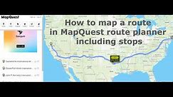 How to map a route in MapQuest route planner including stops