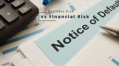 Business Risk vs. Financial Risk | Definition, Business Risk vs. Financial Risk, and Tools