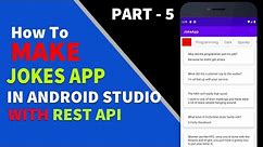 Create Joke App in Android Studio With Free Rest API | Part - 5 | Loading Fragments
