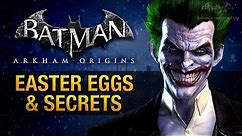 Batman: Arkham Origins - Easter Eggs & Secrets