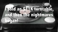 How selling an $11,000 turntable turned into a nightmare