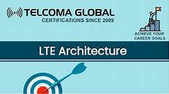 LTE Architecture