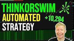 Creating an Automated Trading Strategy in ThinkorSwim
