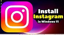 How to Install Instagram in Windows 11 PC or Laptop - 2024