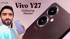 Vivo y27 unboxing & review || Vivo Y27: Unboxing and First Impressions