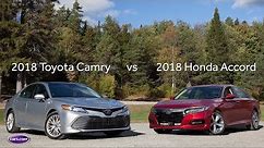 2018 Honda Accord Vs 2018 Toyota Camry: Quick Drive Comparison