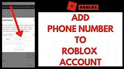 How To Add Phone Number To Roblox Account | Verify Roblox Phone Number (2022)
