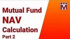 NAV Calculation in Mutual Funds - Part 2