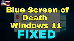 How to Fix Blue Screen of Death Windows 11