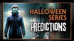 Halloween TV Series Predictions | Announcement
