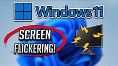 How to Fix Screen Flashing and Flickering Issue in Windows 11/10