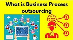 What is Business process outsourcing in Hindi (BPO)