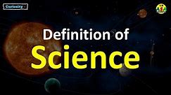 Definition of Science • Science