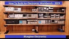 How I built my Electronics Workbench using 2x4 Basics Kit - 2023