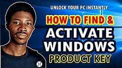 How To Find and Activate Windows Product Key: Unlock Your PC Instantly!
