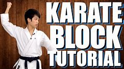 Tutorial & Pronunciation of 12 Karate Block Techniques!