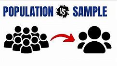Population vs Sample | Difference Explained with Example