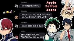 Apple Bottom Jeans (ft. Chaos) || BakuDeku || BNHA Texting Story