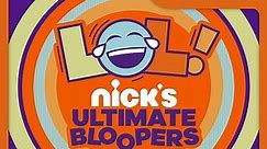 LOL Nick's Ultimate Bloopers Season 1 Episode 1