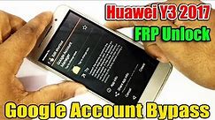 Huawei Y3 2017 FRP Bypass | Huawei CRO-U00 Google Account Bypass | Without PC 2020 Easy Trick |