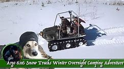 Argo 6x6 Snow Tracks Winter Overnight Camping Adventure