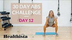 30 day Abs Challenge | Day 12