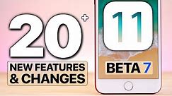 20+ NEW iOS 11 Beta 7 Features & Changes!