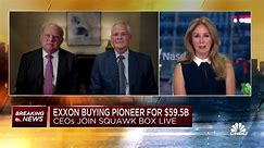 Watch CNBC's full interview with Pioneer Natural Resources CEO Scott Sheffield and Exxon Mobil CEO Darren Woods