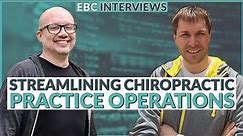 Transforming Chiropractic Practice Management Using ChiroSpring with Brian Albery