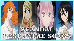 Top SCANDAL Anime Songs
