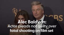 Alec Baldwin pleads not guilty over shooting of cinematographer on Rust film set