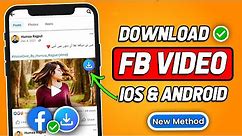 How to Download Facebook Video on iPhone & Android (2024 Updated)