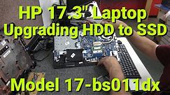 HP 17.3" Laptop Disassembly & How to Replace HDD with SSD