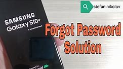 Forgot Password Samsung S10 /S10+ SM-G973F /SM-G975F . Unlock pattern, pin, password lock.