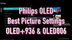 Philips OLED+936, OLED+986 & OLED806 Best Picture Settings | SDR, HDR, Dolby Vision