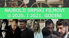 Najbolji srpski filmovi u 2020. i 2021. godini