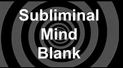 Subliminal Mind Blank
