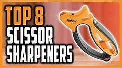 Best Scissor Sharpeners In 2024 | Top 8 Sharpeners To Keep Your Scissors Sharp & Clean