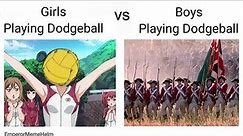 Girls Playing Dodgeball vs Boys Playing Dodgeball