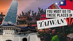 Top 10 places to visit in Taiwan!! | Wander Lust Guides