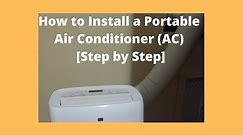 How to install a Portable Air Conditioner (AC) [Step by Step]