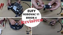 Eufy Robovac 11 Error 4 revisited. Robot vacuum repair.