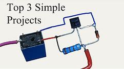 Top 3 Simple Electronic diy projects