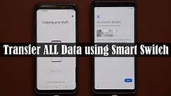 How to Use Samsung Smart Switch (to Transfer Contacts, Messages, Photos, etc, between Smartphones)