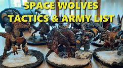 SPACE WOLVES TACTICS & ARMY LIST