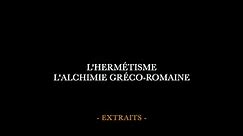 L'Hermétisme - L'alchimie gréco-romaine