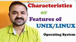 Features or Characteristics of UNIX or LINUX Operating system || os