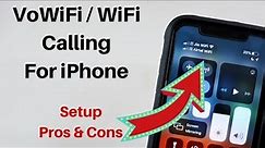How to setup & use WiFi Calling on iPhone ?