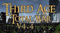 🔴 THIRD AGE TOTAL WAR RECEIVED AN UPDATE! - Third Age Total War v4.4 Livestream