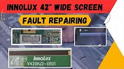 Innolux 42 inche LED Screen Repairing | 40 inche LED Screen Fault Repair | LED TV Screen Repair